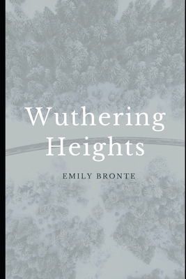 Wuthering Heights by Emily Brontë