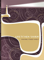 Having Cried Wolf by Gretchen Shirm
