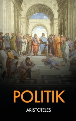 Politik by Aristotle