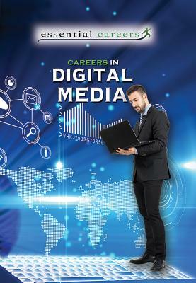 Careers in Digital Media by Corona Brezina