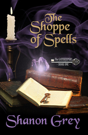 The Shoppe of Spells by Shanon Grey