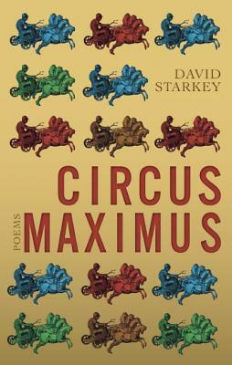 Circus Maximus by David Starkey