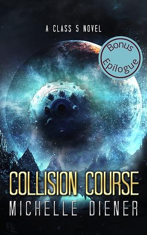 Collision Course: Bonus Epilogue by Michelle Diener