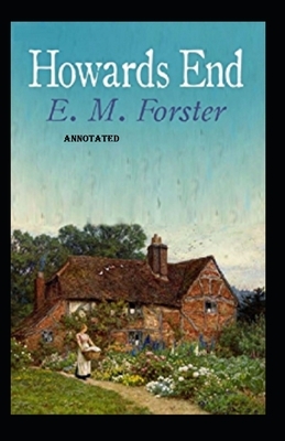 Howards End Annotated by E.M. Forster