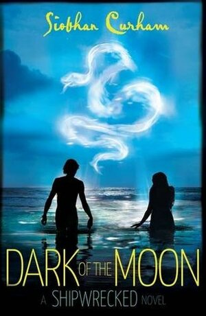 Dark of the Moon by Siobhan Curham