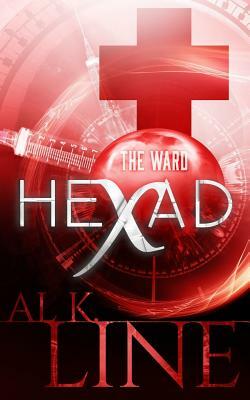 Hexad: The Ward by Al K. Line