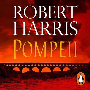 Pompeii by Robert Harris