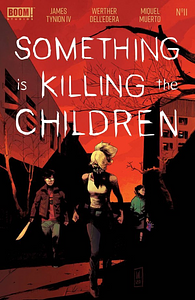 Something is Killing the Children #11 by James Tynion IV