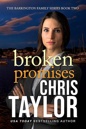 Broken Promises by Chris Taylor