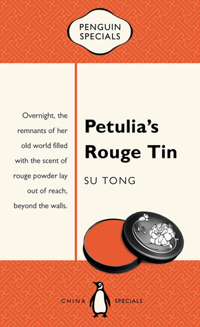 Petulia's Rouge Tin by Martin Merz, Su Tong, Jane Weizhen Pan