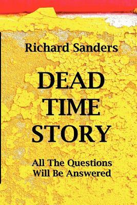 Dead Time Story by Richard Sanders