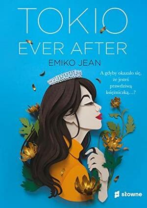 Tokio Ever After by Emiko Jean