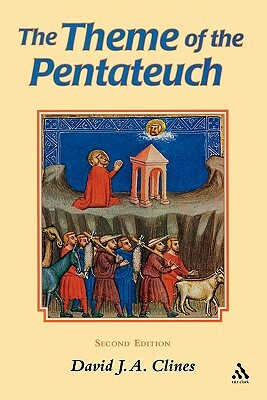 Theme of the Pentateuch by David J. A. Clines