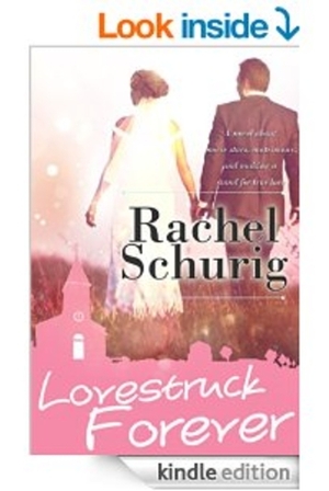 Lovestruck Forever by Rachel Schurig