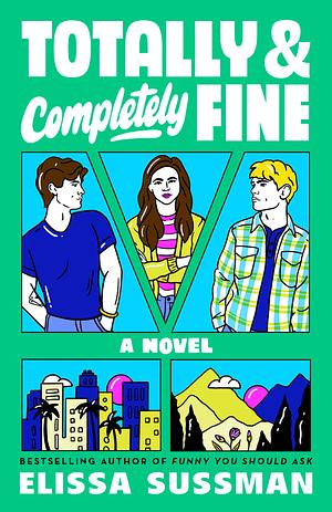 Totally and Completely Fine by Elissa Sussman