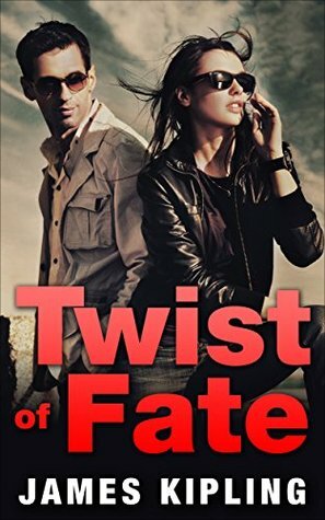 Twist of Fate by James Kipling