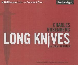 Long Knives by Charles Rosenberg