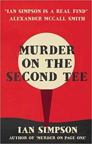 Murder on the Second Tee by Ian Simpson