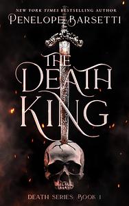 The Death King by Penelope Barsetti