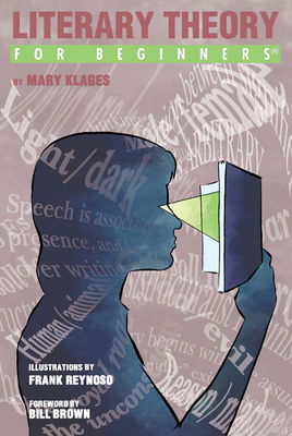 Literary Theory for Beginners by Mary Klages