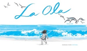 La Ola by Suzy Lee