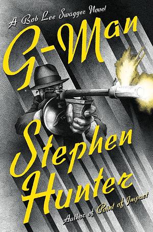 G-Man by Stephen Hunter