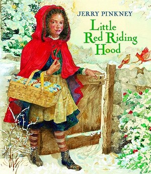 Little Red Riding Hood by Jerry Pinkney