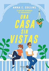 Una casa sin vistas by Anna E. Collins, María Maestro