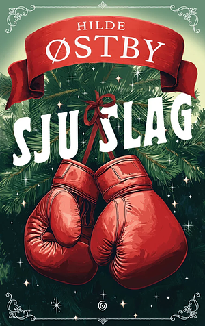 Sju slag by Hilde Østby