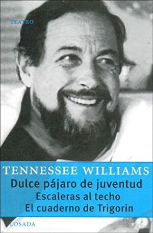Dulce pájaro de juventud by Tennessee Williams