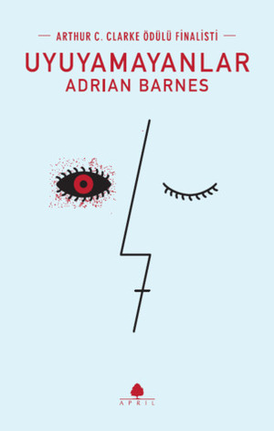 Uyuyamayanlar by Adrian Barnes, Algan Sezgintüredi