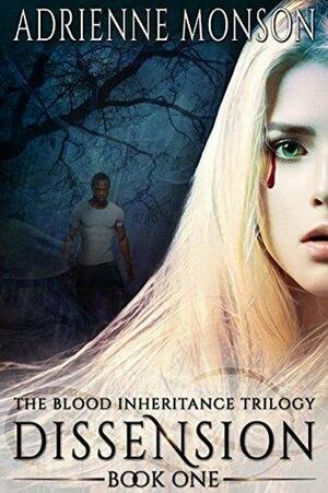 Dissension: New Edition of Book 1, Vampire Trilogy by Adrienne Monson