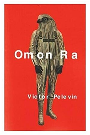 Omonas Ra by Victor Pelevin