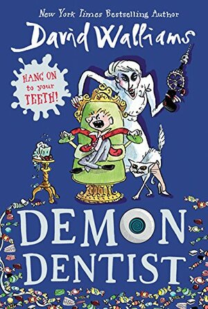 Demon Dentist by David Walliams