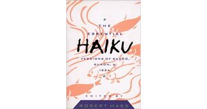 The Essential Haiku: Versions of Basho, Buson, and Issa by Robert Hass