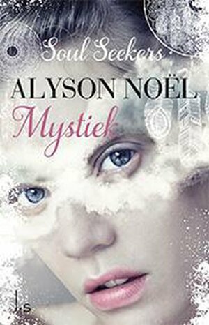 Mystiek by Alyson Noël