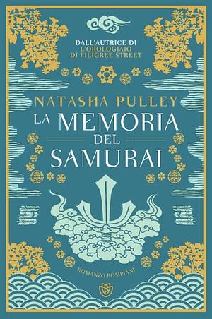La memoria del samurai by Natasha Pulley