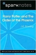 Harry Potter and the Order of the Phoenix (SparkNotes Literature Guide Series) by SparkNotes, J.K. Rowling