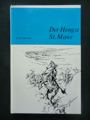 Der Hengst St. Mawr by D.H. Lawrence