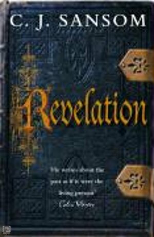 Revelation by C.J. Sansom