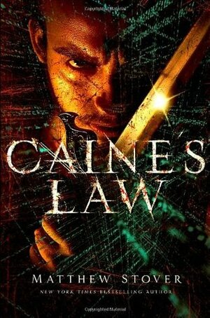 Caine's Law by Matthew Woodring Stover