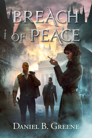 Breach of Peace by Daniel B. Greene