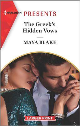 The Greek's Hidden Vows by Maya Blake