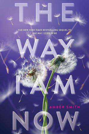 The Way I Am Now by Amber Smith