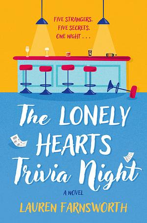 The Lonely Hearts Trivia Night by Lauren Farnsworth