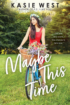 Maybe This Time (Point Paperbacks) by Kasie West