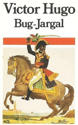 Bug-Jargal by Victor Hugo