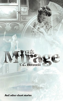 The Mirage by T. C. Bennett