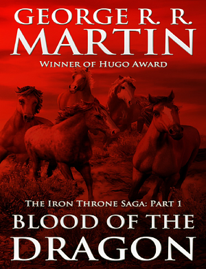 Blood of the Dragon by George R.R. Martin