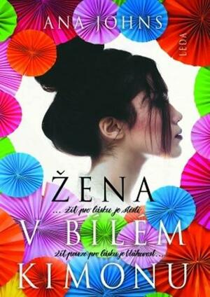 Žena v bílém kimonu by Ana Johns